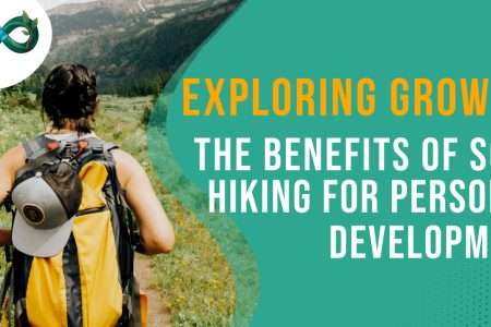 Exploring Growth: The Benefits of Solo Hiking for Personal Development